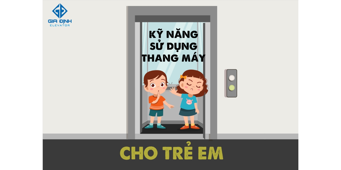 Hình ảnh minh họa kỹ năng sử dụng thang máy an toàn dành cho trẻ em, như không chơi đùa trong cabin và luôn có người lớn đi kèm.